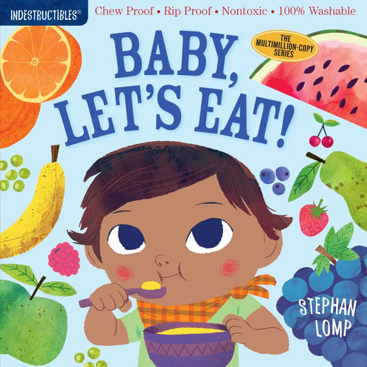Indestructibles Baby Let's Eat Book